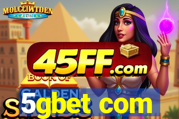 5gbet com